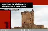 Aproximación a la literatura castellana de la Edad Mediadehesa.unex.es/bitstream/10662/10587/1/978-84-09-15446-3.pdf · La Edad Media es lo anterior al Renacimiento, una especie