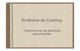 Síndrome de Cushingde Cushing • Etiología • El Síndrome de Cushing, se desarrolla como respuesta yatrogénica a la administración de dosis elevadas de corticoides exógenos,