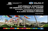 DIPLOMACIA CIENTÍFICA EN AMÉRICA LATINA Y EL CARIBEforocilac.org/.../PolicyPapers-DiplomaciaCientifica-ES.pdfPublicado en 2020 por la Organización de las Naciones Unidas para la