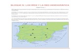 BLOQUE IV. LOS RÍOS Y LA RED HIDROGRÁFICA...BLOQUE IV. LOS RÍOS Y LA RED HIDROGRÁFICA PRÁCTICA 1. El mapa muestra tanto los principales ríos como las costas peninsulares. Obsérvelo