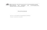 Currículum1. Título del proyecto: Diccionario de Lingüística: autores 1/y 2 Entidad financiadora: Xunta de Galicia (XUGA 20401A91 (1992-94) y XUGA 20404B95 (1995-97) Entidades