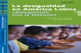 1 La desigualdad en Am rica Latina El objetivo de la serie ...documents1.worldbank.org/curated/en/916491468046165704/...La pobreza es más baja en la región que en África y en la