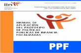MANUAL DE APLICACIÓN DEL PROTOTIPO DE ...iin.oas.org/pdf-iin/2016/26manual_prototipo_politicas...El Manual que se presenta a continuación, recoge los resultados de las referidas