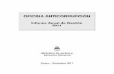 O OFICINA ANTICORRUPCIÓN - Argentina · 2016. 5. 16. · d.6. oficina de integridad institucional del banco interamericano de desarrollo p. 93 e. la oficina anticorrupciÓn en cursos,