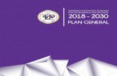 PLAN DE DESARROLLO INSTITUCIONAL 2018 - 2030 · 2020. 3. 3. · El Plan de Desarrollo Institucional 2018-2030 es el resultado de un proceso ampliamente participativo, que plasma el
