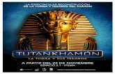 DOSSIER PRENSA TUTANKHAMÓNtutankhamonlaexposicion.es/wp-content/uploads/2019/12/...2 El Faraón llega a la Madrid ‘Tutankhamón: La Tumba y sus Tesoros’ en Espacio 5.1. La exposición