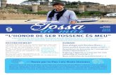 “L’honor de Ser toSSenc éS meu” · 2020. 10. 29. · 1 Butlletí informatiu de Tossa L’Andrés Velencoso, el top model espanyol més inter-nacional, és una celebritat en