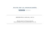 Ruta de la Araucanía | Ruta de la Araucanía - MEMORIA ......De acuerdo a la aprobación del Directorio de fecha 19 de agosto de 1999, reducida a escritura pública de fecha 31 de