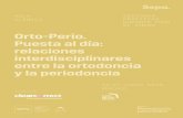 Orto-Perio. Puesta al día: relaciones interdisciplinares entre la ortodoncia … · 2020. 2. 26. · 26-27 DE JUNIO 2020 COORDINADORA DEL CURSO: María Rioboo EDICIÓN 2020 Orto-Perio.