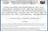 Valoración económica de los efectos externos de la erosión ...157.92.136.59/download/tpos/1502-0160_CristecheER.pdf · de caminos rural en el Sur de la provincia de Córdoba, Argentina