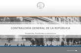 CONTRALORÍA GENERAL DE LA REPÚBLICA · 2018. 2. 8. · 2. Función de Auditoría e Investigaciones Especiales CONTRALORÍA GENERAL DE LA REPÚBLICA. Propósito, funciones y estructura
