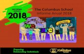 INFORME The Columbus School 2018ANUAL³n.pdfTaller de Lectores y Escritores: Este programa se implementó de K5-8 grado en inglés y de K5-5 grado en español. Se u lizaron las unidades