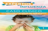 CASO CLÍNICO · 2020. 3. 11. · CASO CLNICO 2 Consumió suplementación de ácido fólico y hierro desde el tercer mes de gestación; no recibió inmunizaciones. Se realizó prueba