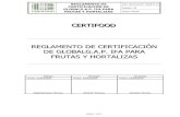CCEERRRTTTIIIFFFOOOOOODDD RREEGGLLAAMMEENNTTOO … · 2020. 3. 23. · reglamento de certificaciÓn de globalg.a.p. ifa para frutas y hortalizas cód. documento: rgce.p.12 edición: