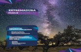 EXTREMADURA · 2021. 1. 13. · quieren iniciarse en la contemplación del cielo y en el descubrimiento de las maravillas del firmamento. Extremadura cuenta con una red de recursos