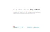 AGENDA 2030 Argentina · 2019. 10. 31. · Agenda 2030. Argentina Listado de ODS, Metas e Indicadores Nacionales 2019 2 En este documento se presenta el listado de los Objetivos,