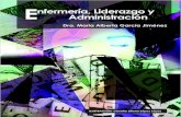 Investigación y servicio Enfermería, Liderazgo y · 2020. 4. 3. · 20 Investigación y servicio Enlaces Xochimilco. Información que vincula La relación existente entre la enfer-mería,