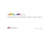 Indicadores culturales de Barcelona 2014 · 2018. 2. 7. · Can Framis. Fundació Vila Casas 14.278 Museu Europeu d'Art Modern. MEAM 85.000 Museu del Modernisme Català 21.533 Història