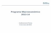 Programa Macroeconómico 2013-14 - MBA-AméricaEconomía...Estimaciones para bienio 2013-14 apuntan a una desaceleración. • Déficit Sector Público Global ≈ 4,6% del PIB (5,6%