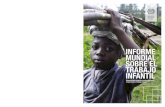 ISBN 978-92-2-326236-5 · Prólogo El presente informe es el primero de una serie de informes mundiales sobre el trabajo infantil preconizados en la Hoja de ruta para lograr la eliminación