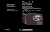 Altivar 21 H - Sorelest · Les ALTIVAR 21 jusqu’aux calibres ATV21HD18M3X et ATV21HD18N4 peuvent être extraits de leur emballage et installés sans appareil de manutention. Les