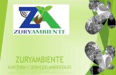 ZURYAMBIENTEzuryambiente.com/documentos/zuryambiente_brochure.pdf · 2018. 3. 7. · SOBRE NOSOTROS ZURYAMBIENTE, Auditoria y servicios integrales, es una empresa especializada en