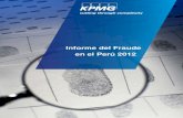 Informe del Fraude en el Perú 20123.- Metodología 4.- Resultados de la encuesta 4.1.- El riesgo de fraude en Perú 4.2.- El costo del fraude 4.3.- Cómo fueron cometidos los fraudes