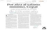 atio.mxatio.mx/newsfiles/Por-alza-al-salario-minimo-Cepal... · Por su parte, Hugo Beteta, director de la sede Subregional en México de la Cepal, explicó que entre los riesgos ex-