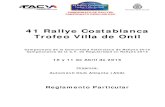 41 Rallye Costablanca Trofeo Villa de Onil · 4º) El Reglamento Deportivo de Regularidad del Cto. de la C.V. de 2015. 5º) El presente Reglamento Particular. 2.2.-El 41 Rallye Costablanca,