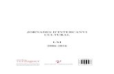 JORNADES D’INTERCANVI CULTURAL I-XI 2006-2016 · Amb el suport de: Institució de les Lletres Catalanes Amb la col laboració de: Consell Insular d’Eivissa Ajuntament d’Eivissa