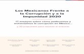 Los Mexicanos Frente a la Corrupción y a la Impunidad 2020 · Los Mexicanos Frente a la Corrupción y a la Impunidad 2020 Recomendaciones de política pública Nuestras 30 propuestas