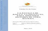 LA BATALLA DE BAILÉN: UN PROYECTO PARA APRENDER HISTORIA DE …tauja.ujaen.es/bitstream/10953.1/9927/1/Blanco_Olmo_Mara... · 2019. 9. 4. · Este Trabajo Fin de Grado tiene la finalidad