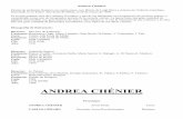 Andrea Chéniermiguellossantosuhide.es/AA Subidos por mí/02 Música... · 2017. 7. 20. · Andrea Chénier Drama de ambiente histórico en cuatro actos, con libreto de Luigi Illica