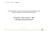 Guía Sector 16 Automotriz - SAToma...Guía Sector 16 “Automotriz” Página 2 de 78 Versión abril 2020 CONTENIDO: 1. Consideraciones previas. ... de fecha 24 de julio de 2020.