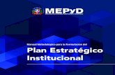 Manual Metodológico para la Formulación del Plan ......9 Manual Metodológico para la Formulación del Plan Estratégico Institucional Presentación Promover el desarrollo de procesos