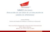 SIMCE EN CHILE E U DE · 2019. 1. 23. · SIMCE. 80,3% Clase de reforzamiento 78,4% Reasignar profesores 33,1% Destinar más horas a las asignaturas evaluadas 26,2% Contratar profesores