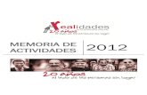 MEMORIA DE ACTIVIDADES - Asociación Realidadesasociacionrealidades.org/.../2019/06/MEMORIA-2012.pdf · 2019. 6. 21. · MEMORIA 2012 La Asociación. Constituida en 1992, Realidades