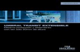 UMBRAL TRANSIT EXTENSIBLE...El secreto de la puerta perfecta se basa en un secreto oculto: el nuevo umbral extensible Transit, que presenta propiedades excelentes en términos de protección