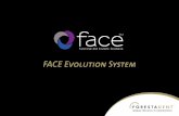 FACE Evolution System - Orthohackerorthohacker.com/wp-content/uploads/Info-204-FACE...la ortodoncia tradicional. Estudios realizados con este medio diagnóstico, muestran que un porcentaje