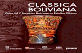 ClassiCa Boliviana · 2020. 3. 3. · 6 Classica Boliviana V Pero también nos interesa dicha materia en Arzáns y en cartas latinas dirigidas al fiscal de la audiencia de Charcas.