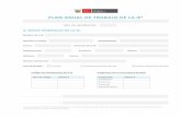 A. DATOS GENERALES DE LA IE - WordPress.com · 2019. 12. 9. · PLAN ANUAL DE TRABAJO DE LA IE 1 A. DATOS GENERALES DE LA IE: Códigos de identificación de la IE Integrantes de la