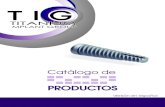 Nuevo Catalogo TIG 2019tig-implantes.com/wp-content/uploads/2019/09/Catalogo... · 2019. 9. 24. · T5-04 Longitud T6 IMPLANTE DENTAL T6 IMPLANTE DE UN SOLO CUERPO Ortodoncia. sMaquilado