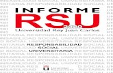 INFORME RESPONSABILIDAD SOCIAL UNIVERSITARIA URJC · 2020. 9. 29. · Universitaria (RSU). Tal y como exponen Ruiz-Corbella y Bautista-Cerro Ruiz, la llegada de la RSU “va a suponer