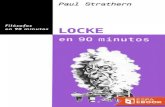 Locke gastó gran parte de su tiempo escribiendo largas cartas … · 2018. 10. 25. · Locke en 90 minutos Filósofos en 90 minutos - 12 ePub r1.0 Titivillus 22.11.15. Título original: