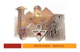 MITOLOGÍA EGIPCIA · MITOLOGÍA EGIPCIA. El imperio egipcio desarrolló una cultura y una civilización sorprendentes desde el año 3050 hasta el 31 a. C. Para ellos, la religión