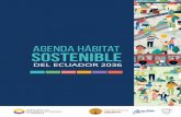 Agenda Hábitat Sostenible - Gob...San Alejo, Portoviejo 7 PRESENTACIÓN La Constitución de la República del Ecuador de 2008 reconoce el derecho a un hábitat seguro y saludable,