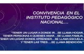 CONVIVENCIA EN EL INSTITUTO PEDAGÓGICO NACIONALipn.pedagogica.edu.co/docs/files/Documento Nº 9... · 2020. 4. 3. · convivencia en el instituto pedagÓgico nacional… “tener
