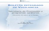 BOLETÍN INTEGRADO DE VIGILANCIA - Argentina · 2018. 5. 2. · Boletín Integrado de Vigilancia / N° 98 - SE 46 Página 2 de 52 PRESENTACIÓN DEL SR.SECRETARIO DE PROMOCIÓN Y PROGRAMAS