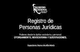 Registro de Personas Jurídicas de mandato.pdf · 2020. 9. 2. · •Intentar y sostener judicialmente las acciones posesorias y las que fueren necesarias para interrumpir la prescripción