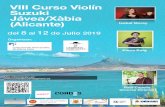 VIII Curso Violín Jávea/Xàbia (Alicante) Isabel Morey...VIII Curso Violín Suzuki Jávea/Xàbia (Alicante) del 8 al 12 de Julio 2019 Organizan: Raúl Capella (Course Director) A